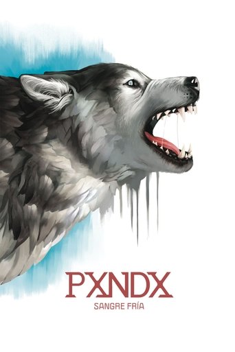 Poster of PXNDX - Sangre Fría