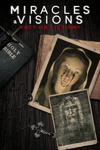 Poster of Miracles and Visions: Fact or Fiction?