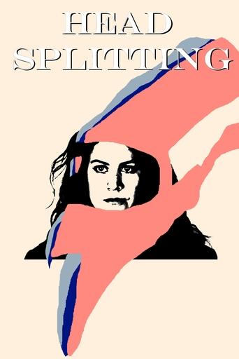 Head Splitting Poster of Head Splitting
