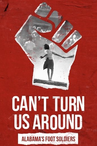 Poster of Can't Turn Us Around: Alabama's Foot Soldiers