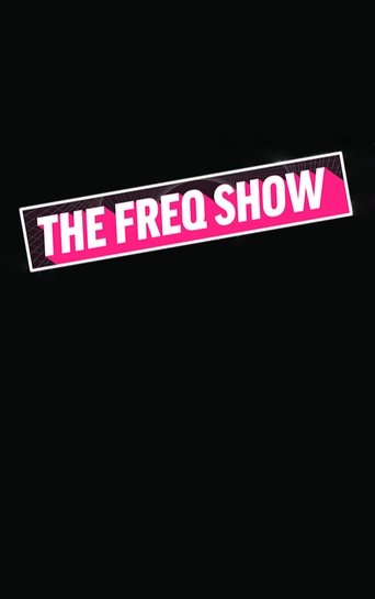 The FREQ Show Poster of The FREQ Show