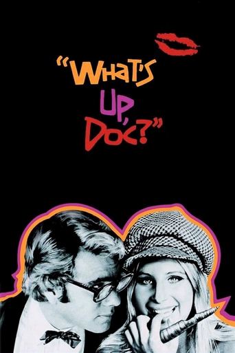 What's Up, Doc? Poster of What's Up, Doc?