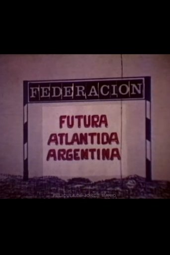 Poster of Federación, futura atlántida Argentina