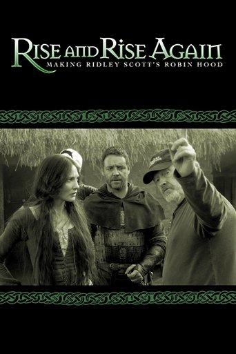 Poster of Rise and Rise Again: Making Ridley Scott's Robin Hood