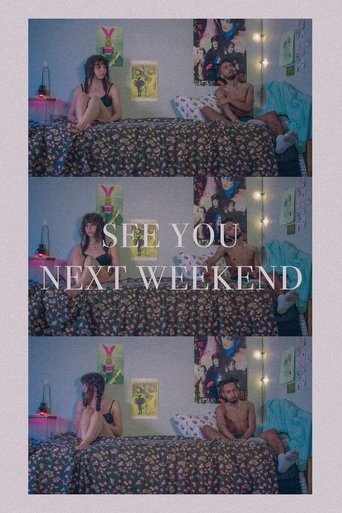 See You Next Weekend Poster of See You Next Weekend