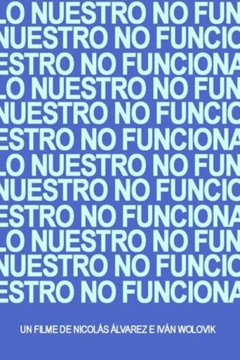 Poster of Lo Nuestro no Funciona