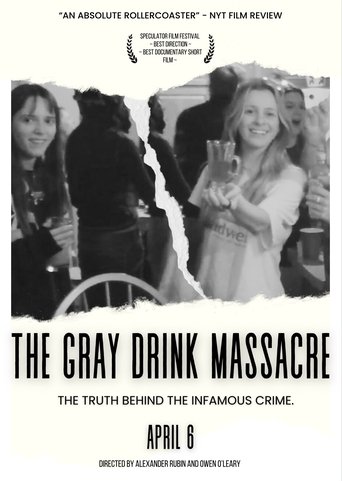 Poster of The Gray Drink Massacre