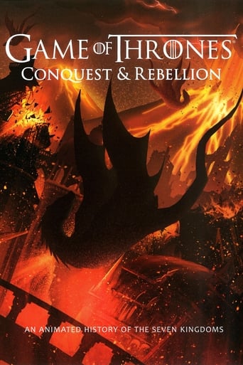 Poster of Game of Thrones - Conquest & Rebellion: An Animated History of the Seven Kingdoms