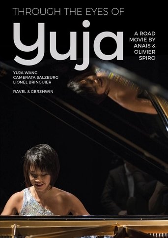 Poster of Through the Eyes of Yuja: A road movie by Anaïs & Olivier Spiro