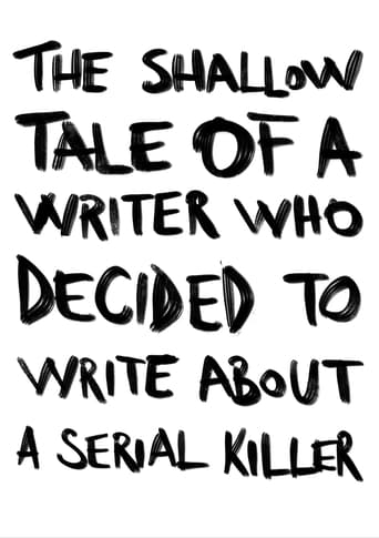 Poster of The Shallow Tale of a Writer Who Decided to Write about a Serial Killer