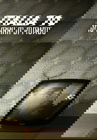 Poster of Italia 70 - 10 anni di piombo