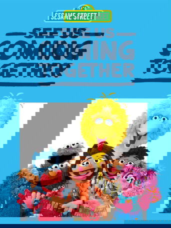 Poster of Sesame Street: See Us Coming Together