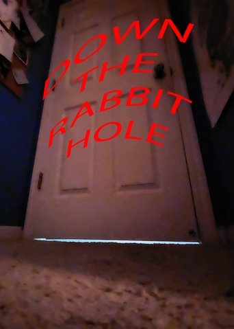 Down the Rabbit Hole Poster of Down the Rabbit Hole