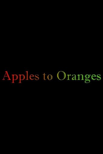 Apples to Oranges Poster of Apples to Oranges