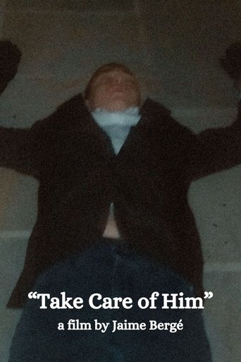 Take Care of Him Poster of Take Care of Him