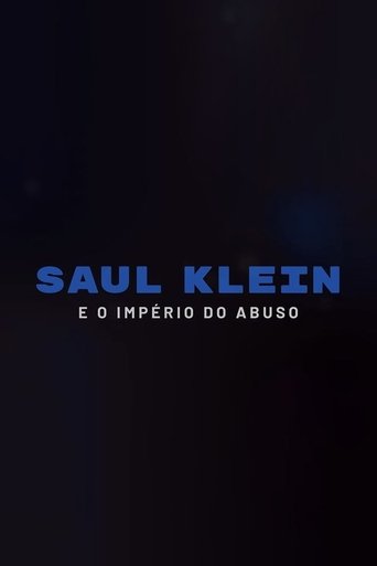 Poster of Saul Klein e o Império do Abuso