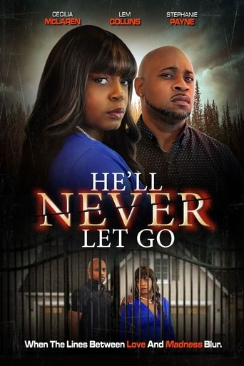 He'll Never Let Go Poster of He'll Never Let Go