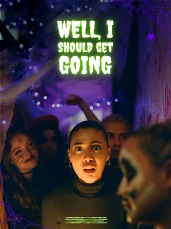 Well, I Should Get Going Poster of Well, I Should Get Going
