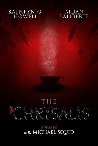 The Chrysalis Poster of The Chrysalis