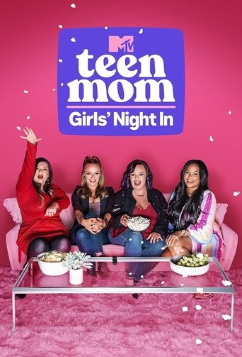 Teen Mom: Girls' Night In Poster of Teen Mom: Girls' Night In