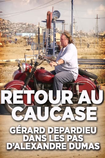 Poster of Retour au Caucase: Gérard Depardieu dans les pas d'Alexandre Dumas
