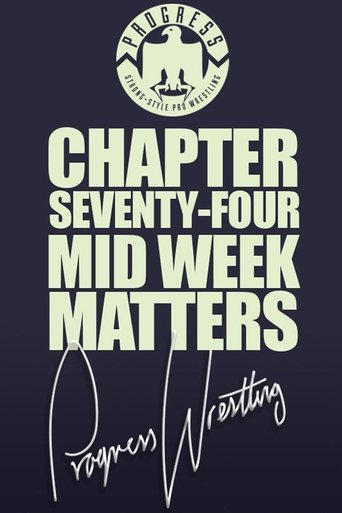 Poster of PROGRESS Chapter 74: Mid Week Matters