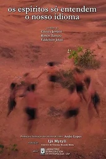 Poster of The Spirits Just Understand Our Language