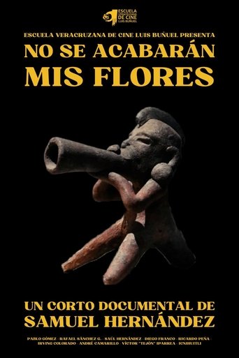Poster of No Se Acabarán Mis Flores