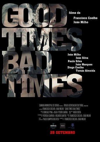 Good Times Bad Times Poster of Good Times Bad Times