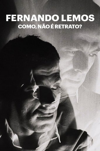 Poster of Fernando Lemos - Como, Não é Retrato?