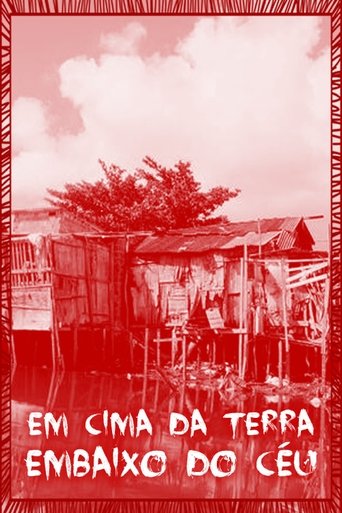 Poster of Em Cima da Terra Embaixo do Céu