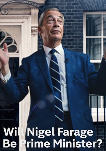 Poster of Will Nigel Farage Be Prime Minister?