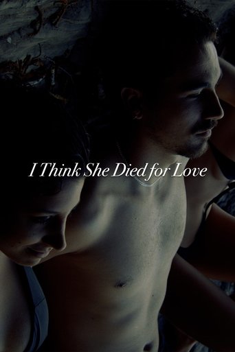 I Think She Died for Love Poster of I Think She Died for Love
