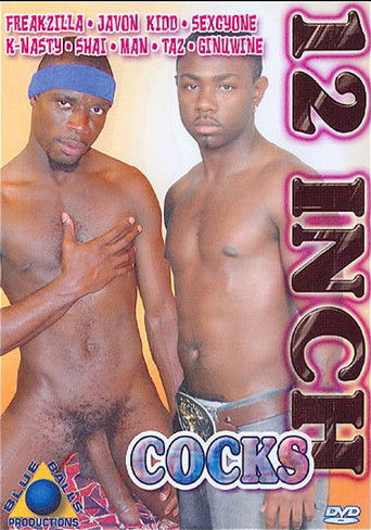 12 Inch Cocks Poster of 12 Inch Cocks