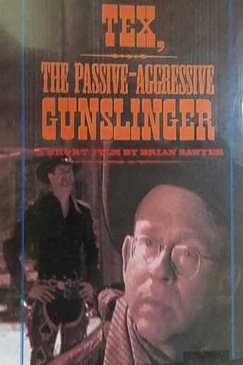 Poster of Tex, the Passive/Aggressive Gunslinger