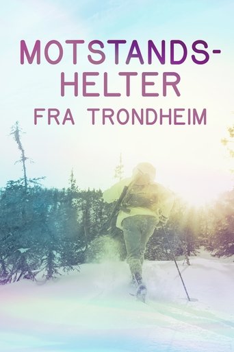 Portrait for Motstandshelter Fra Trondheim - Season 1