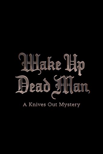 Poster of Wake Up Dead Man: A Knives Out Mystery