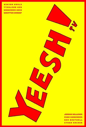 Yeesh TV Poster of Yeesh TV
