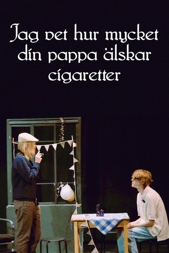 Poster of I know how much your dad loves cigarettes