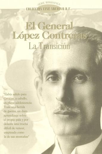 Poster of El General López Contreras: La Transición