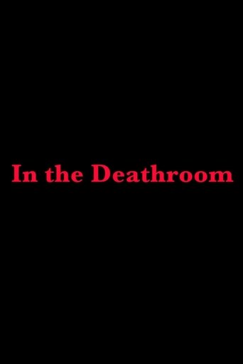 In the Deathroom Poster of In the Deathroom