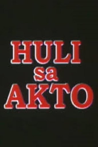 Poster of Huli sa Akto