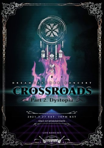 Poster of CROSSROADS: Part 2. Dystopia