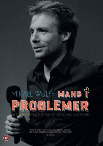 Poster of Mikael Wulff - Mand i problemer