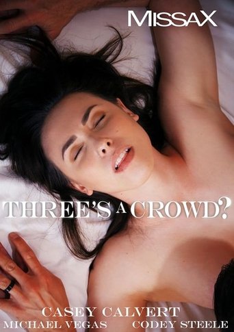 Three's a Crowd? Poster of Three's a Crowd?