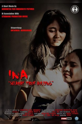 INA : Selamat Tidur Bullying Poster of INA : Selamat Tidur Bullying