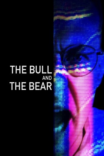 The Bull and the Bear Poster of The Bull and the Bear
