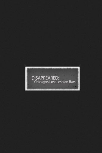 Poster of Disappeared: Chicago's Lost Lesbian Bars