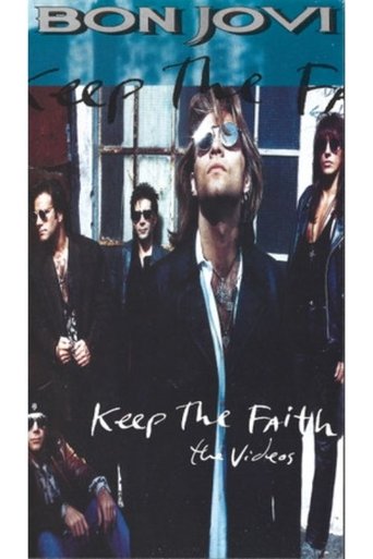 Poster of Bon Jovi Keep The Faith (The Videos)