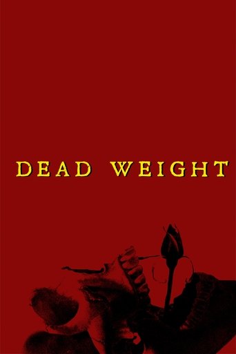 Dead Weight Poster of Dead Weight